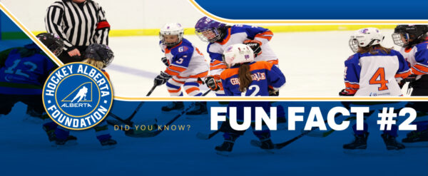 Hockey Alberta Foundation – Fun Fact #2